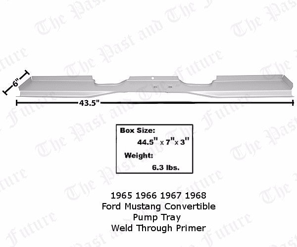 65 66 67 68 Mustang Convertible Top Pump Tray - Weld Through Primer