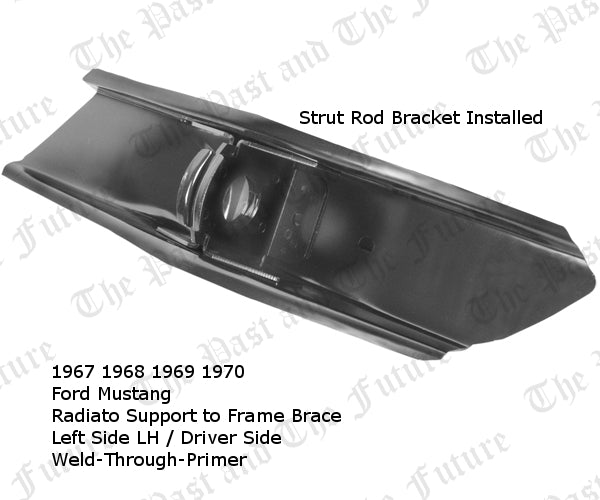67 68 69 70 Mustang Radiator Support / Strut Rod Bracket Weld Through Left Side